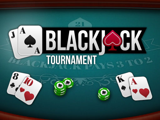 BLACKJACK TOURNAMENT